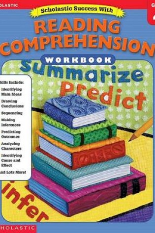 Cover of Scholastic Success With: Reading Comprehension Workbook: Grade 4