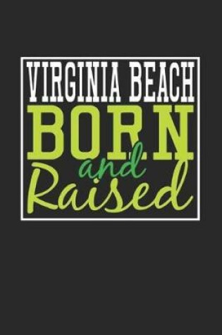 Cover of Virginia Beach Born And Raised