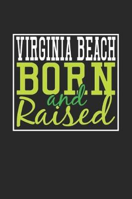 Book cover for Virginia Beach Born And Raised