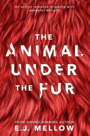 Cover of The Animal Under The Fur