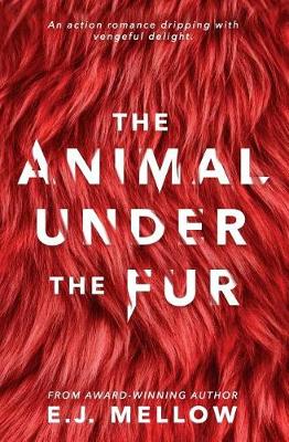 Book cover for The Animal Under The Fur