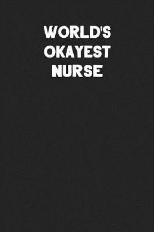 Cover of World's Okayest Nurse