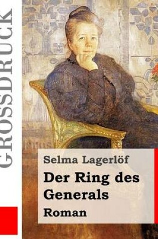 Cover of Der Ring Des Generals (Gro druck)
