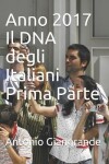 Book cover for Anno 2017 Il DNA degli Italiani Prima Parte