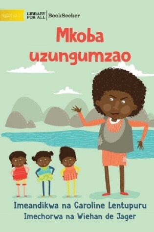 Cover of The Talking Bag - Mkoba uzungumzao