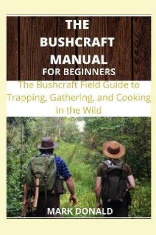 Cover of The Bushcraft Manual for Beginners