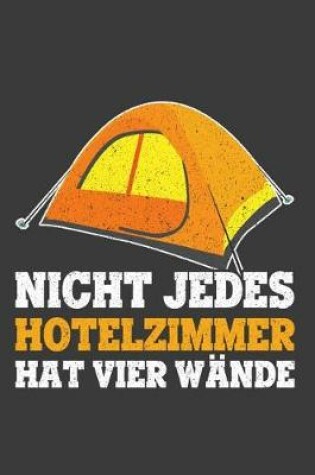 Cover of Nicht jedes Hotelzimmer hat vier Wande