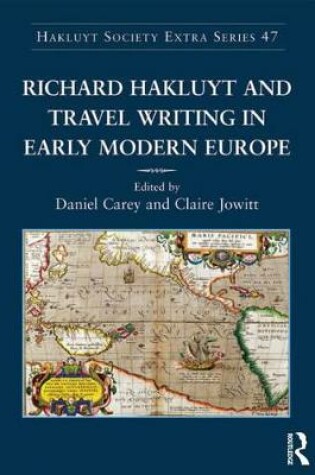 Cover of Richard Hakluyt and Travel Writing in Early Modern Europe