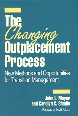 Book cover for The Changing Outplacement Process