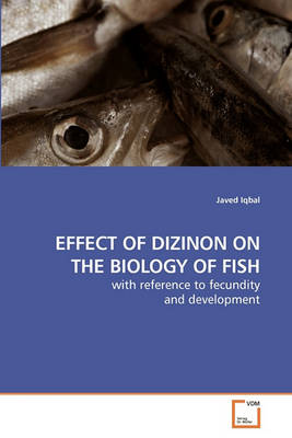 Book cover for Effect of Dizinon on the Biology of Fish