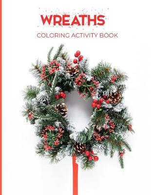 Book cover for Wreaths Coloring Activity BookD