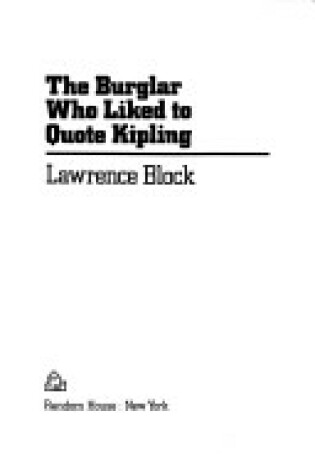 Cover of The Burglar Who Liked to Quote Kipling