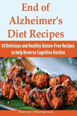 Book cover for End of Alzheimer's Diet Recipes