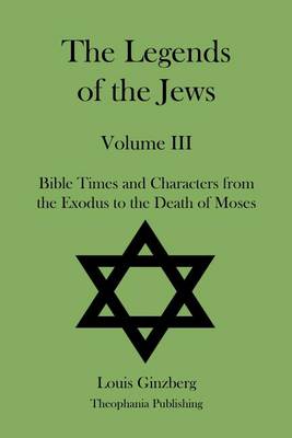 Book cover for The Legends of the Jews Volume III