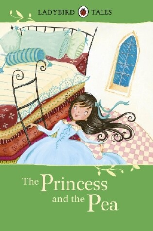 Cover of Ladybird Tales: The Princess and the Pea