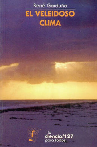 Cover of El Veleidoso Clima