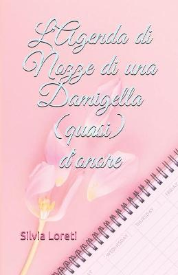 Book cover for L'agenda di nozze di una damigella (quasi) d'onore