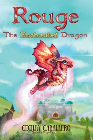 Cover of Rouge The Enchanted Dragon