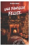 Book cover for Una Famiglia Felice