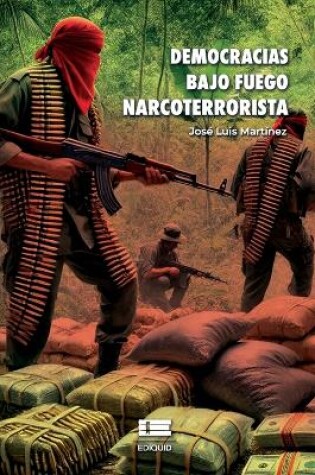 Cover of Democracias bajo fuego narcoterrorista