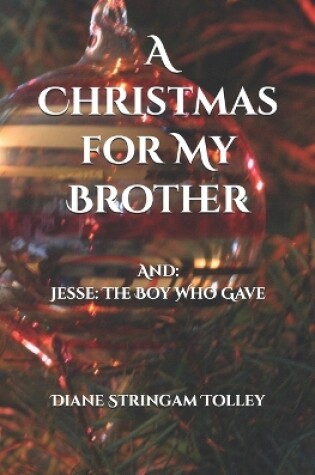 Cover of A Christmas for My Brother