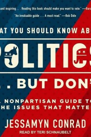 Cover of What You Should Know about Politics . . . But Don't