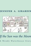 Book cover for If the Sun was the Moon