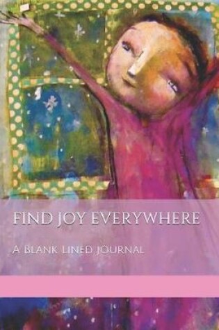 Cover of Find Joy Everywhere