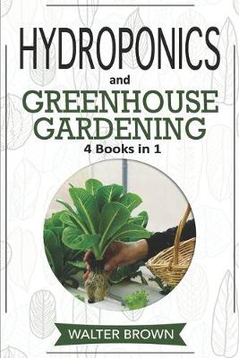 Book cover for Hydroponics and Greenhouse Gardening