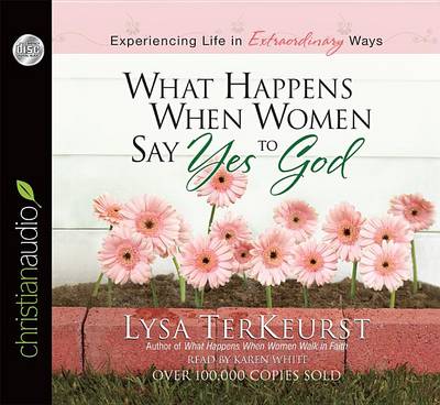 Book cover for What Happens When Women Say Yes to God