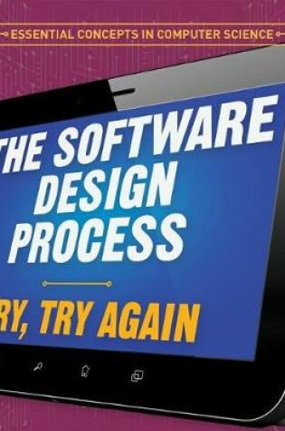 Cover of The Software Design Process: Try, Try Again