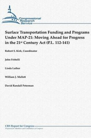 Cover of Surface Transportation Funding and Programs Under Map-21