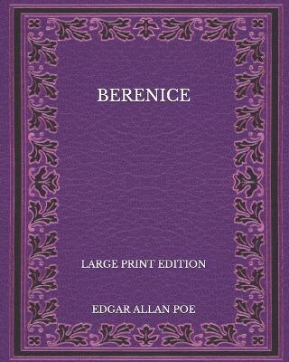 Book cover for Berenice - Large Print Edition