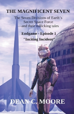 Cover of Endgame - Episode 1 - "Inciting Incident"