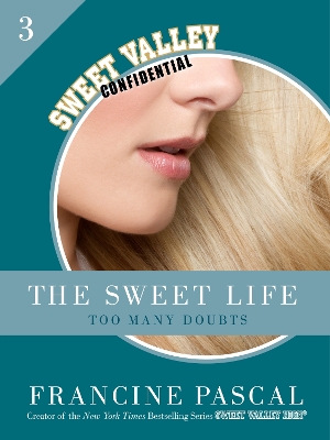 Book cover for The Sweet Life 3: Too Many Doubts