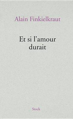 Book cover for Et Si L'Amour Durait