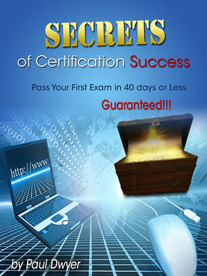 Book cover for Secrets of Certification Success