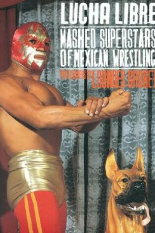 Cover of Lourdes Grobet, Lucha Libre