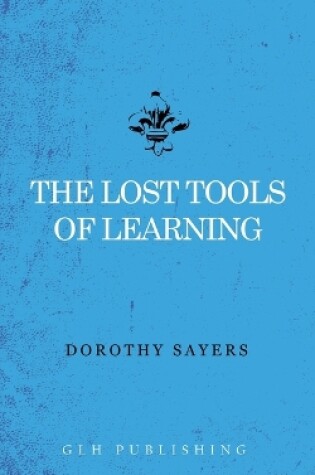 Cover of The Lost Tools of Learning