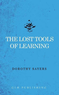 Book cover for The Lost Tools of Learning