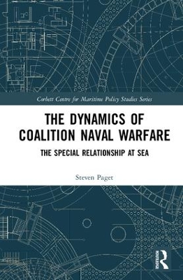 Book cover for The Dynamics of Coalition Naval Warfare