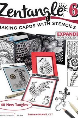 Cover of Zentangle 6, Expanded Workbook Edition