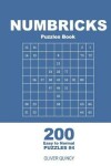 Book cover for Numbricks Puzzles Book - 200 Easy to Normal Puzzles 9x9 (Volume 4)