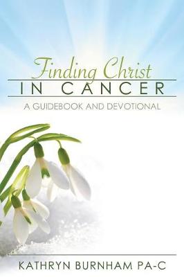 Book cover for Finding Christ in Cancer