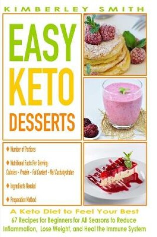 Cover of EASY KETO DESSERTS - A Ketogenic Diet to Feel Your Best