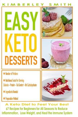 Book cover for EASY KETO DESSERTS - A Ketogenic Diet to Feel Your Best