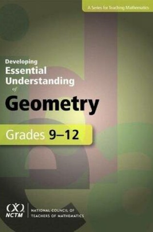 Cover of Developing Essential Understanding of Geometry for Teaching Mathematics in Grades 9-12