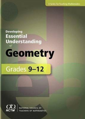 Book cover for Developing Essential Understanding of Geometry for Teaching Mathematics in Grades 9-12