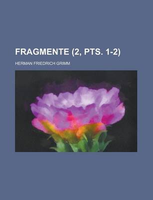 Book cover for Fragmente (2, Pts. 1-2)