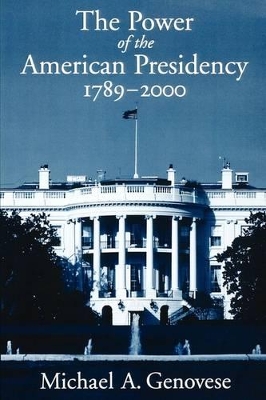 Cover of The Power of the American Presidency